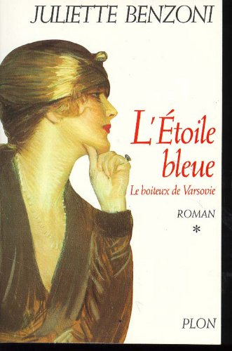 Le boiteux de Varsovie. Vol. 1. L'Etoile bleue