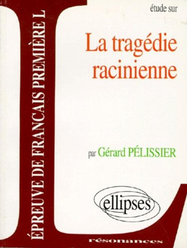 la tragédie racinienne