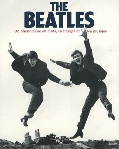 The Beatles : un phénomène en mots, en images et en musique