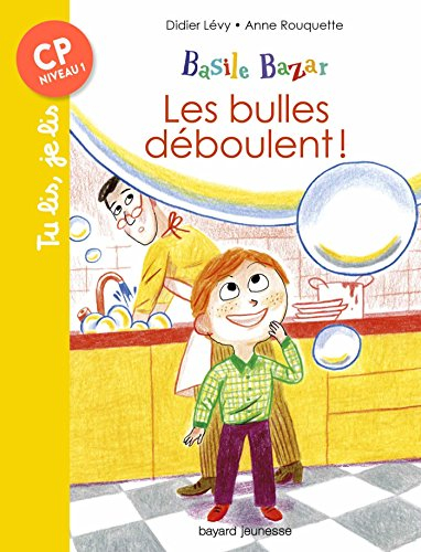 Basile Bazar. Vol. 1. Les bulles déboulent