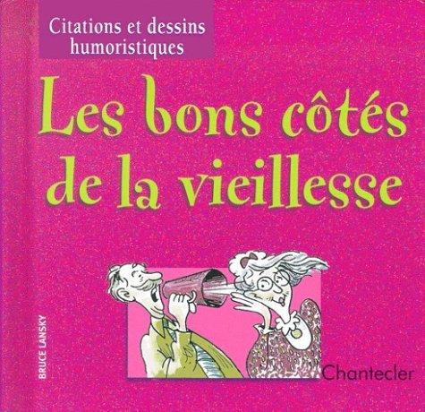 les bons côtés de la vieillesse