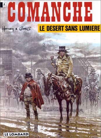 Comanche. Vol. 5. Le désert sans lumière