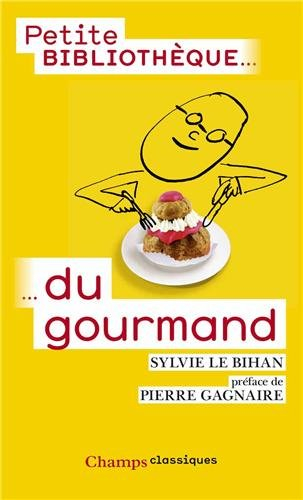 La petite bibliothèque du gourmand
