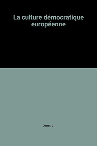 La culture démocratique européenne