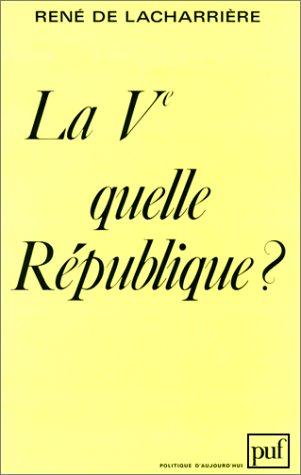 La Cinquième, quelle République ?