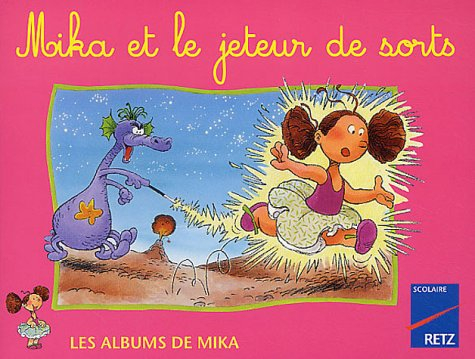 Mika et le jeteur de sorts : Mika CP