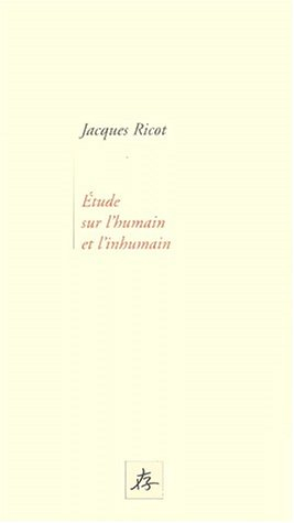 Etudes sur l'humain et l'inhumain