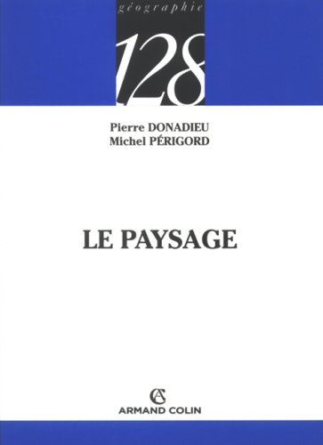 Le paysage : entre natures et cultures