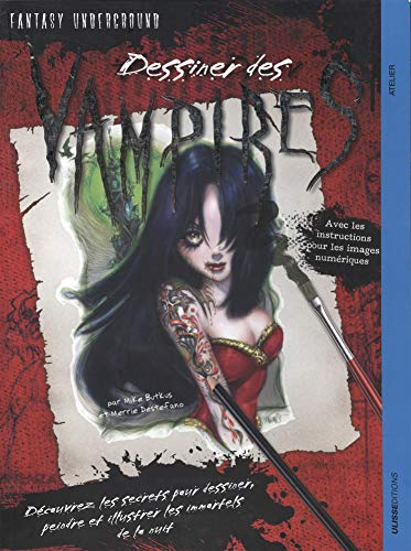 Dessiner des vampires : fantasy underground