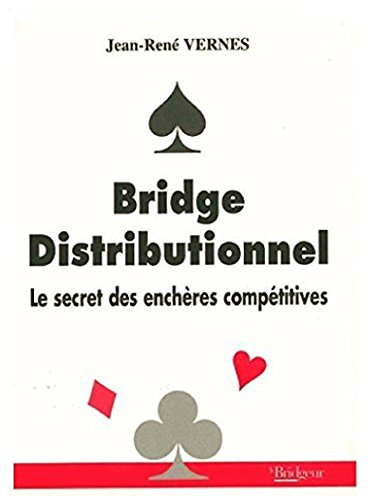 Bridge distributionnel : le secret des enchères compétitives