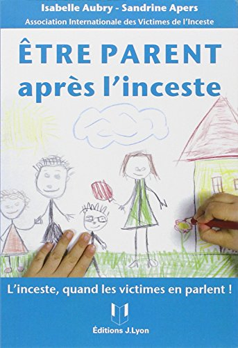 Etre parent après l'inceste