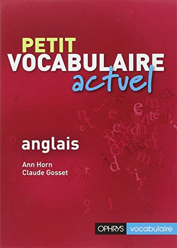 Petit vocabulaire actuel, anglais