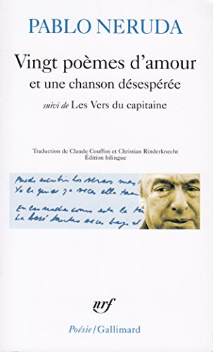 Vingt poèmes d'amour et une chanson désespérée. Les vers du capitaine