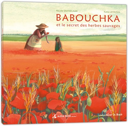 Babouchka et le secret des herbes sauvages