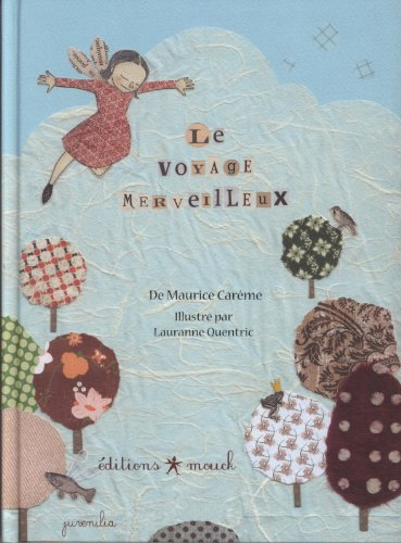 Le voyage merveilleux