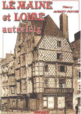 Le Maine-et-Loire autrefois