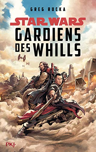 Star Wars. Gardiens des Whills