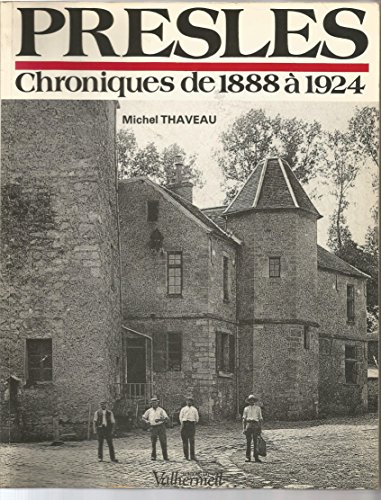 Presles : Nointel, Nerville, Mours