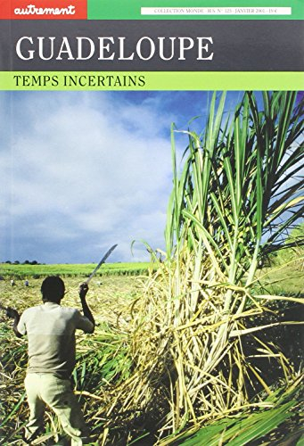 Guadeloupe : temps incertains