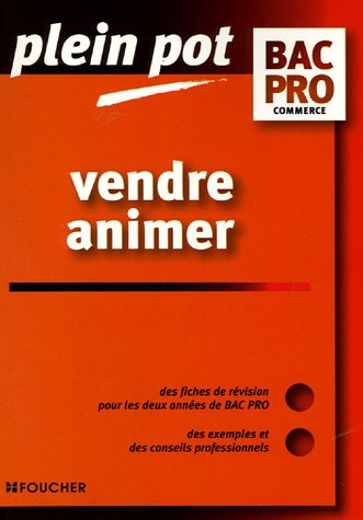 Vendre, animer, bac pro commerce