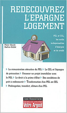 Redécouvrez l'épargne logement : un placement sûr pour financer vos projets immobiliers