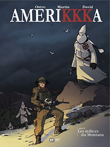 Amerikkka. Vol. 8. Les milices du Montana