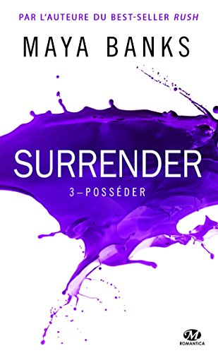 Surrender. Vol. 3. Posséder