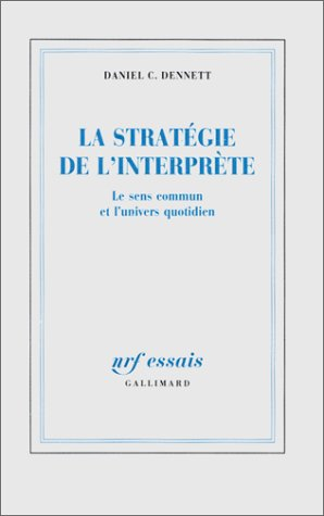 La Stratégie de l'interprète : le sens commun et l'univers quotidien