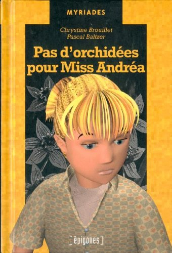 Pas d'orchidées pour miss Andréa