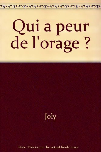 Qui a peur de l'orage ?