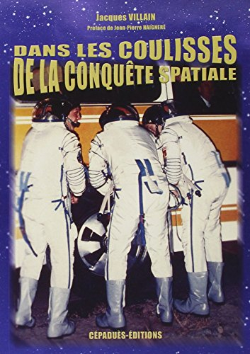 Dans les coulisses de la conquête spatiale