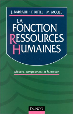 la fonction ressources humaines. métiers, compétences, formation