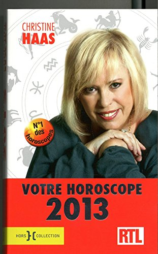 Votre horoscope 2013 : ambiance, perso, boulot... votre horoscope mois par mois