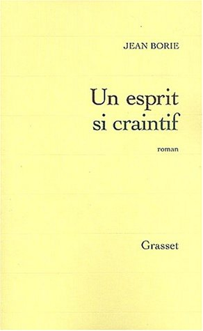 Un esprit si craintif