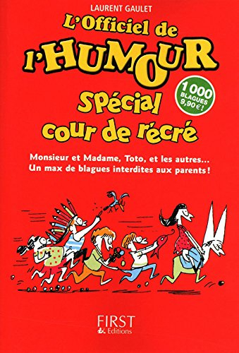 L'officiel de l'humour spécial cour de récré