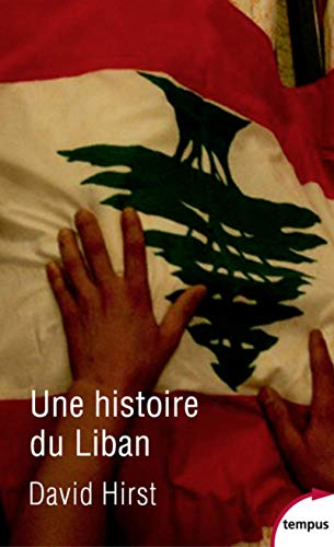 Une histoire du Liban : 1860-2009