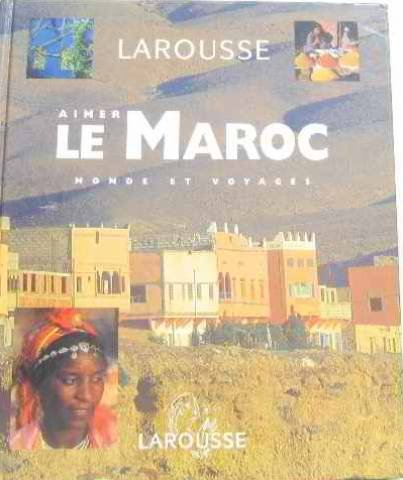 Aimer le Maroc