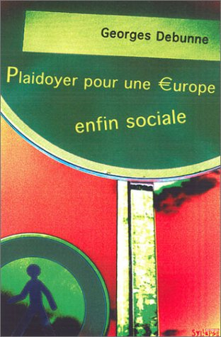 A quand l'Europe sociale ?