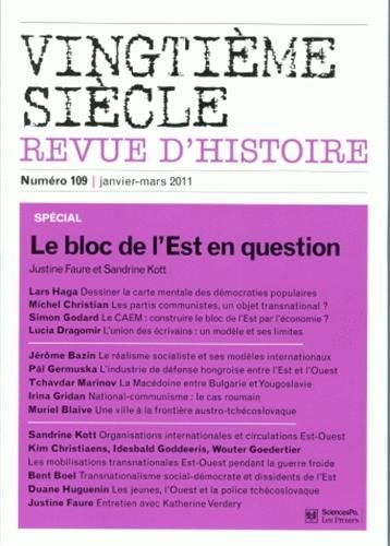 Vingtième siècle, n° 109. Le bloc de l'Est en question