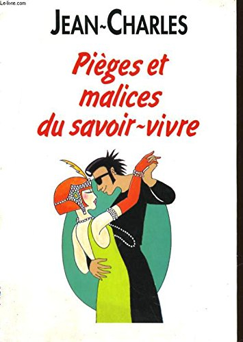 Pièges et malices du savoir-vivre