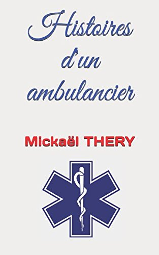 Histoires d'un ambulancier