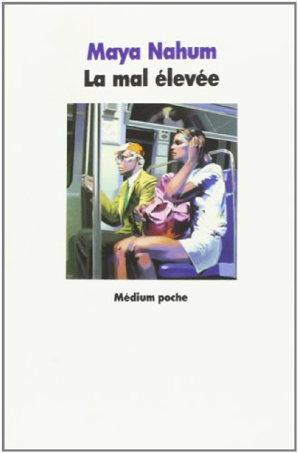 La Mal-élevée
