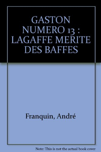 gaston, numéro 13 : lagaffe mérite des baffes