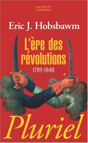 L'ère des révolutions : 1789-1848