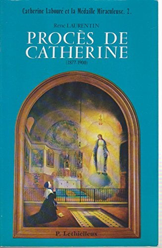 Le Procès de Catherine Labouré