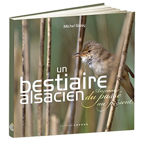 Un bestiaire alsacien : animaux du passé au présent