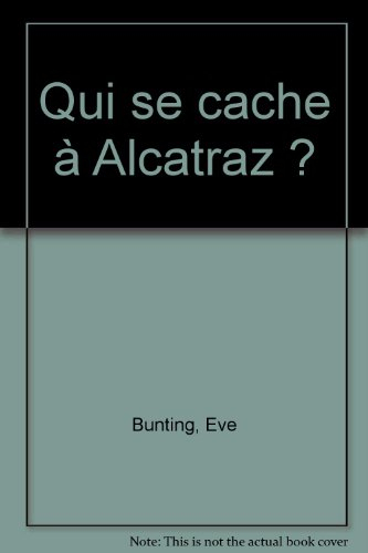 Qui se cache à Alcantraz ?