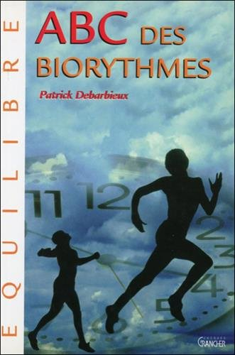 Abc des biorythmes