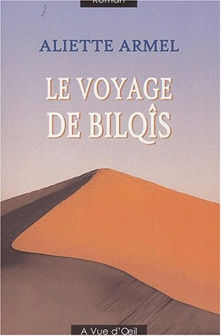 Le voyage de Bilqîs