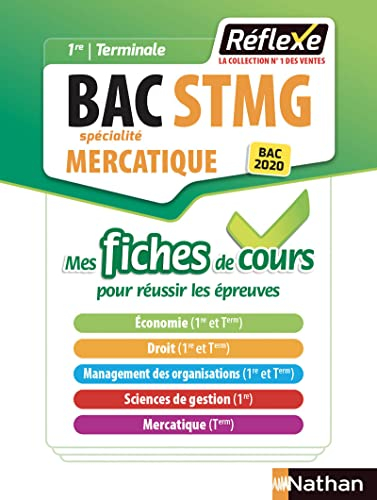 Bac STMG spécialité mercatique 1re et terminale : mes fiches de cours pour réussir les épreuves